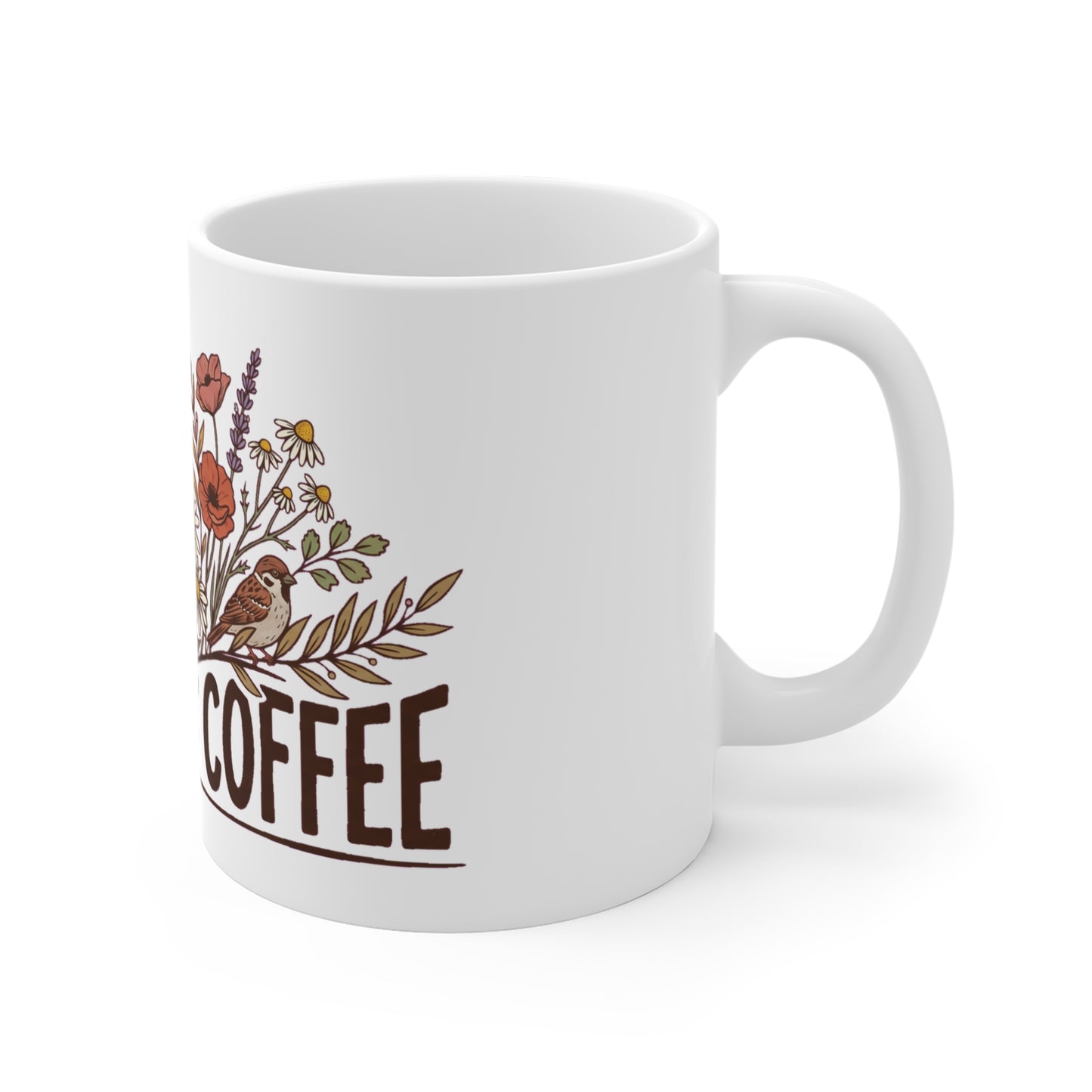 But First Coffee Poppy Daisy Sparrow - Mug 11oz