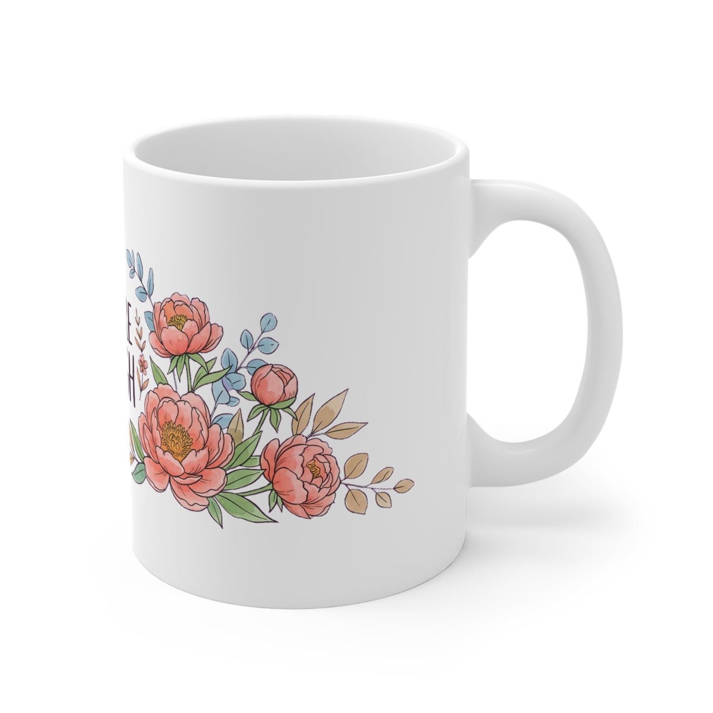You Are Enough Peony Wreath - Mug 11oz