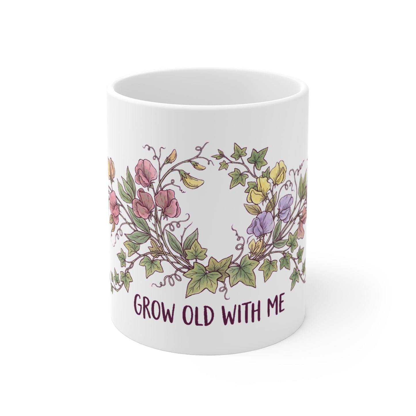 Sweet Pea Vine Grow Old With Me - Mug 11oz